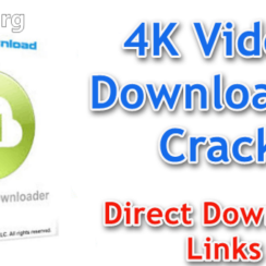 4K Video Downloader Crack 4.25.1.5490 + License Key Download [Latest]