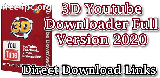 3D Youtube Downloader Full Version